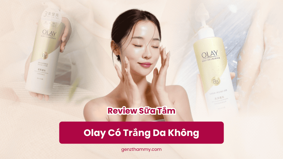 Sữa Tắm Olay Có Trắng Da Không - Genz Thẩm Mỹ